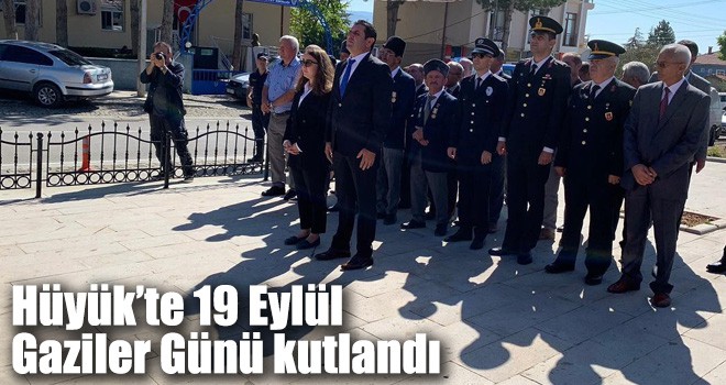 Hüyük’te 19 Eylül Gaziler Günü kutlandı