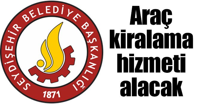 Araç kiralama hizmeti alacak