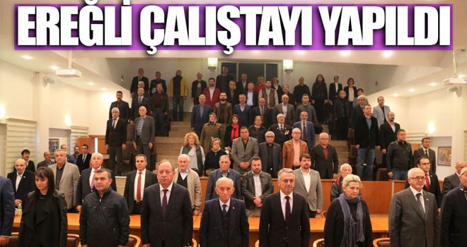 Ereğli Çalıştayı yapıldı