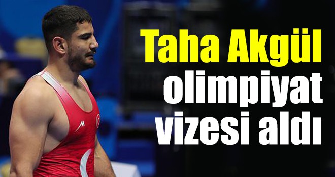 Taha Akgül olimpiyat vizesi aldı