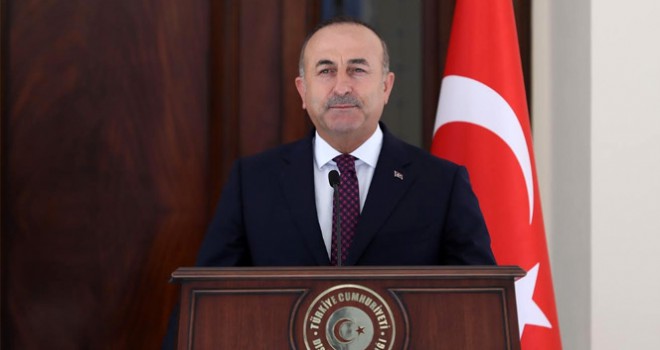 Bakan Çavuşoğlu, 'Tüm dünyaya çağrıda bulunoyuruz'