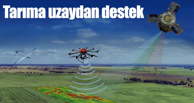 Tarıma uzaydan destek