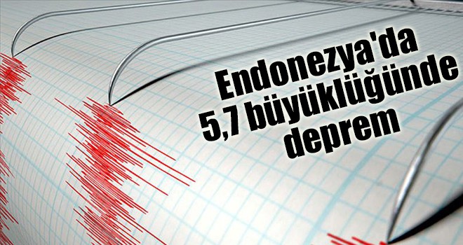 Endonezya'da 5,7 büyüklüğünde deprem