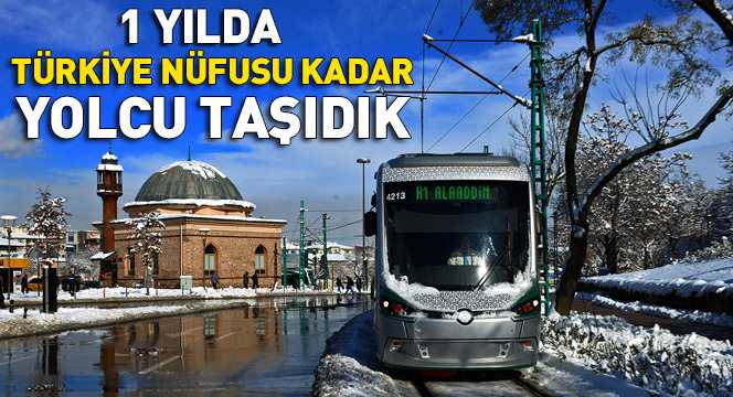 Konya'da 1 yılda taşınan yolcu sayısı ülke nüfusunu geçti