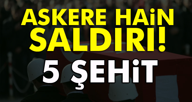 Türk askerine DEAŞ saldırısı