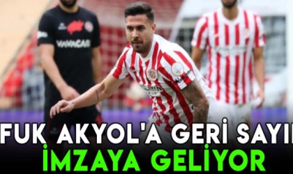 Ufuk Akyol'a geri sayım! İmzaya geliyor