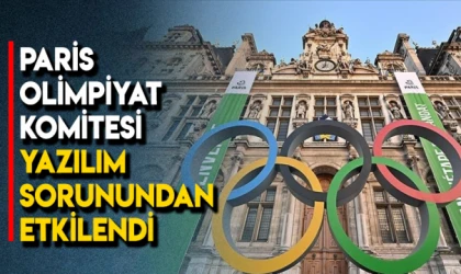 Paris Olimpiyat Komitesi Yazılım Sorunundan Etkilendi