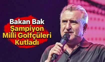 Bakan Bak, Şampiyon Milli Golfçüleri Kutladı