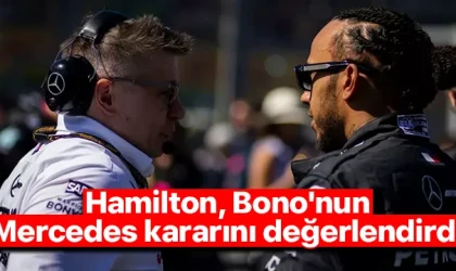 Hamilton, Bono'nun Mercedes kararını değerlendirdi