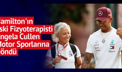 Hamilton'ın Eski Fizyoterapisti Angela Cullen Motor Sporlarına Döndü