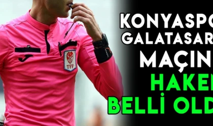 Konyaspor- Galatasaray maçının hakemi belli oldu