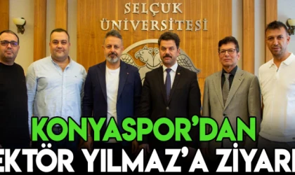 Konyaspor Rektör Yılmaz'ı ziyaret etti