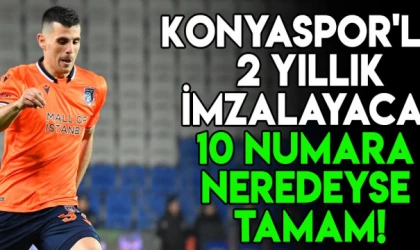 Konyaspor'la 2 yıllık imzalayacak! Tecrübeli 10 numara neredeyse tamam!