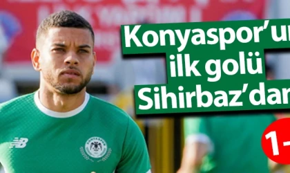 Konyaspor’un ilk golü Sihirbaz’dan 1-0 