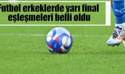 Yarı final eşleşmeleri belli oldu