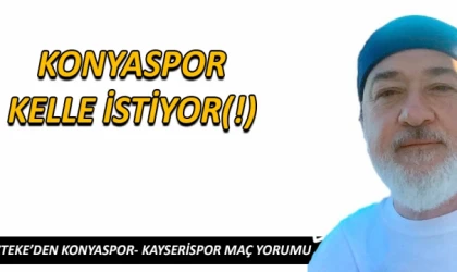 KONYASPOR KELLE İSTİYOR(!)