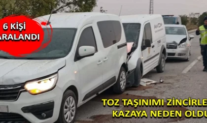 Toz taşınımı zincirleme kazaya neden oldu!