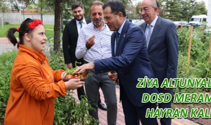 ZİYA ALTUNYALDIZ, DOSD MERAM’A HAYRAN KALDI