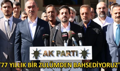 “77 yıllık bir zulümden bahsediyoruz”