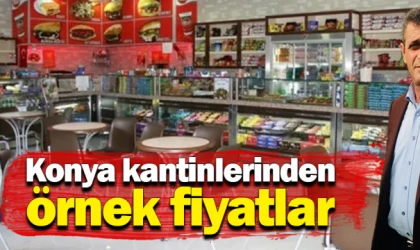 Konya kantinlerinden örnek fiyatlar