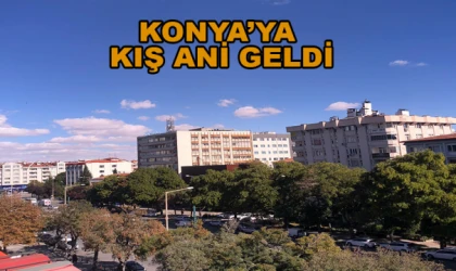 Konya’ya kış ani geldi