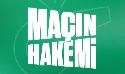 Maçın hakemi