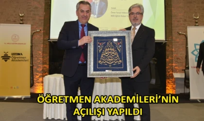 Öğretmen Akademileri’nin açılışı yapıldı