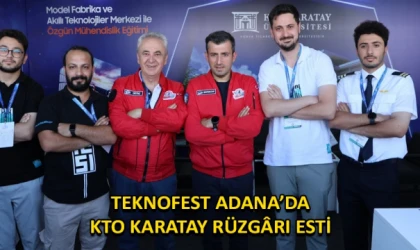 TEKNOFEST Adana’da, KTO Karatay rüzgârı esti