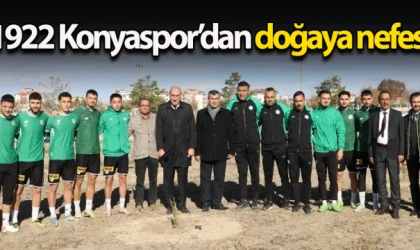 1922 Konyaspor’dan doğaya nefes