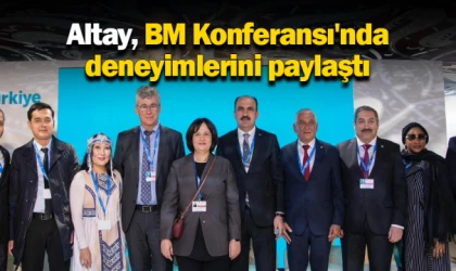 Altay, BM İklim Değişikliği Konferansı'nda deprem ve iklim çalışmaları anlattı