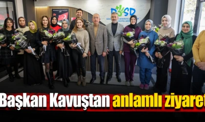 Başkan Kavuştan anlamlı ziyaret