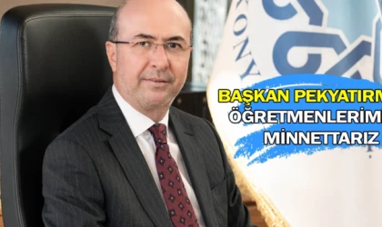 Başkan Pekyatırmacı: Öğretmenlerimize minnettarız