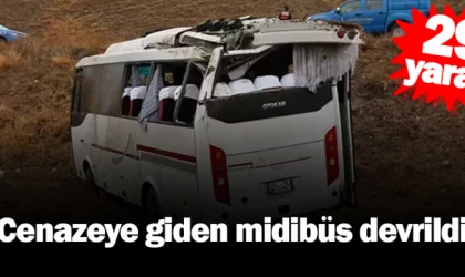 Cenazeye giden midibüs devrildi: 29 yaralı