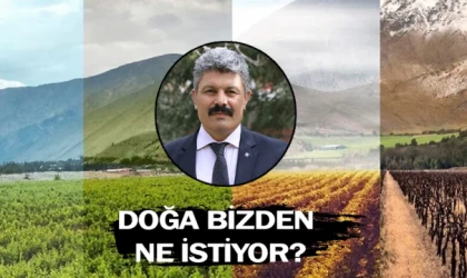 Doğa bizden ne istiyor?