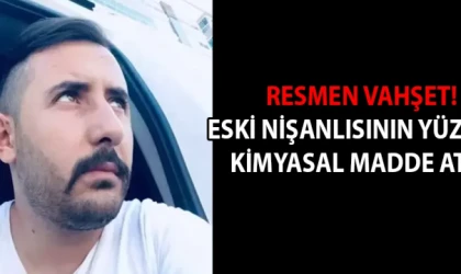 Eski nişanlısının yüzüne kimyasal madde attı