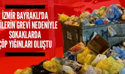 İzmir Bayraklı'da grevle sokaklar çöple doldu