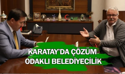 Karatay’da çözüm odaklı belediyecilik