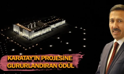 Karatay’ın projesine gururlandıran ödül