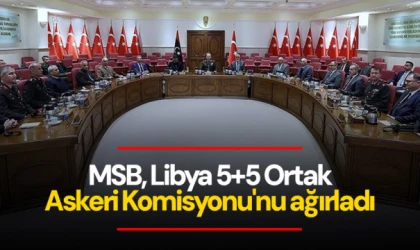 MSB, Libya 5+5 Ortak Askeri Komisyonu'nu ağırladı