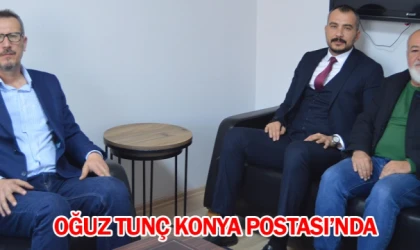 Oğuz Tunç Konya Postası’nda