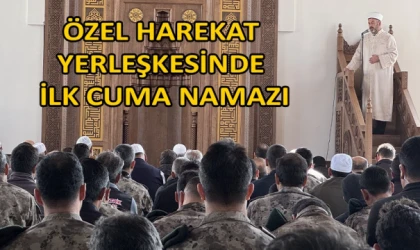 Özel harekat yerleşkesinde ilk Cuma namazı