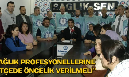 “Sağlık profesyonellerine bütçede öncelik verilmeli”