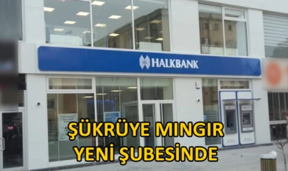 Şükrüye Mıngır yeni şubesinde