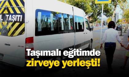 Taşımalı eğitimde zirveye yerleşti!