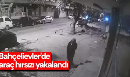 Bahçelievler'de araç hırsızı yakalandı