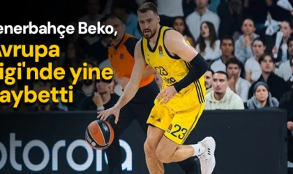 Fenerbahçe Beko, Avrupa Ligi'nde yine kaybetti