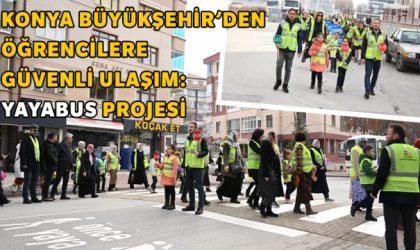 Konya Büyükşehir’den Öğrencilere Güvenli Ulaşım: Yayabüs Projesi