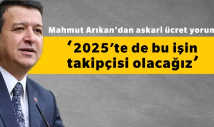 Mahmut Arıkan'dan asgari ücret açıklaması