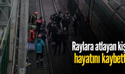 Raylara atlayan kişi hayatını kaybetti