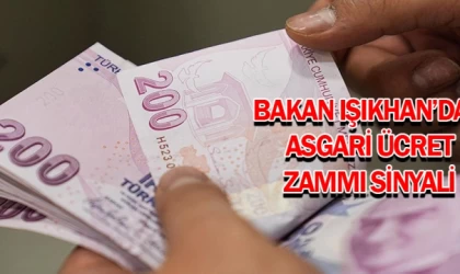 Bakan Işıkhan’dan asgari ücret zammı sinyali